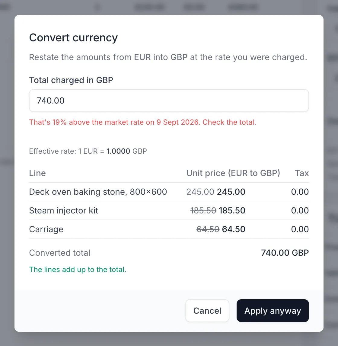 Converting a euro bill to pounds, with a warning that the total entered is well above the market rate on the bill's date